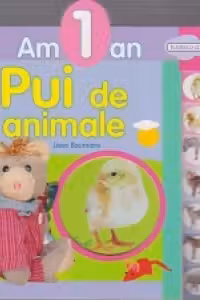 Am 1 an - Pui de animale