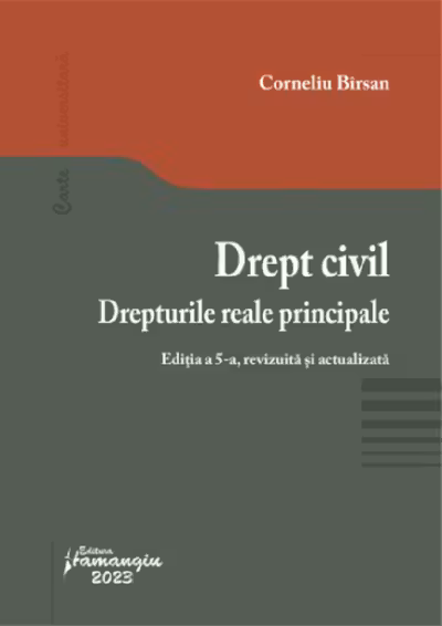 Drept civil. Drepturile reale principale. Editia a 5-a