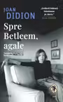 Spre Betleem, agale
