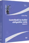 Contribuții la studiul obligațiilor civile Vol.2