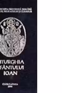 Liturghia Sfantului Ioan, ed. V, 2009 - pentru folosul preotilor cand slujesc in sobor