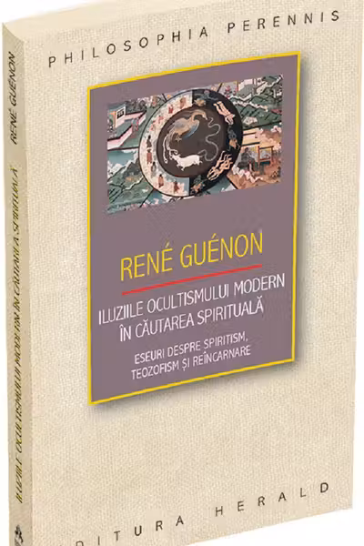Iluziile ocultismului modern in cautarea spirituala