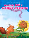 Furnicuța Ani și floarea-soarelui