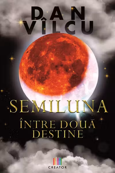 Semiluna. Între două destine
