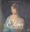 Elena. Portretul Reginei - Mama