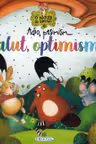 Adio, pesimism... Salut, optimism!