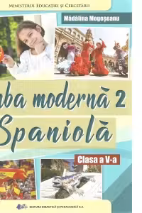 Limba moderna 2 Spaniola. Manual pentru clasa a V-a