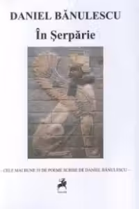 In Serparie - cele mai bune 35 de poeme scrise de Daniel Banulescu -