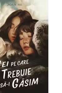 Cei pe care trebuie sa-i gasim