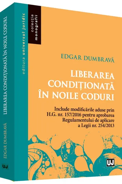 Liberarea condiționată în noile coduri