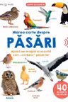 BEBE INVATA. MAREA CARTE DESPRE PASARI. Carte cu sunete