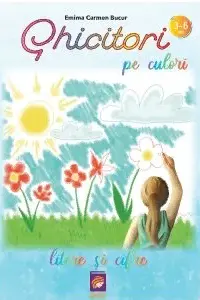 Ghicitori pe culori. Litere si cifre