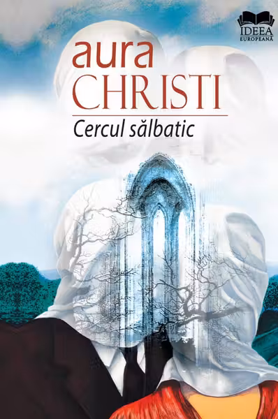 Cercul Salbatic - Aura Christi