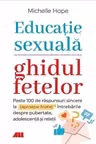 Educatie sexuala. Ghidul fetelor