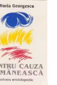 Pentru cauza romaneasca