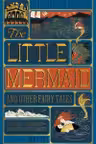 Little Mermaid and Other Fairy Tales