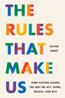 The Rules That Make Us