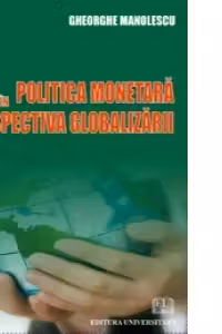 Politica monetara in perspectiva globalizarii