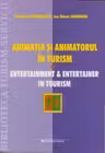 Animatia si animatorul in turism