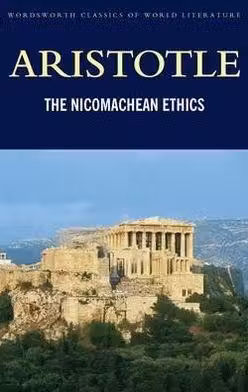 The Nicomachean Ethics