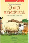 POVESTI DE LA FERMA. O OITA NAZDRAVANA. Nivelul 1