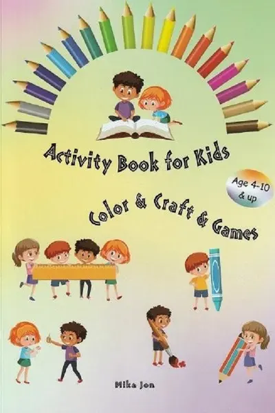 Activity book for kids. Color, craft, games