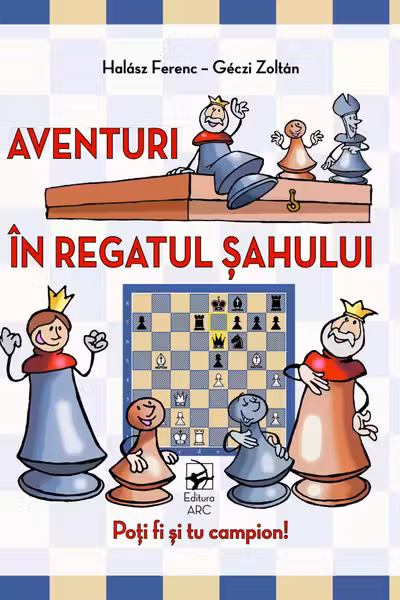 Aventuri in regatul sahului