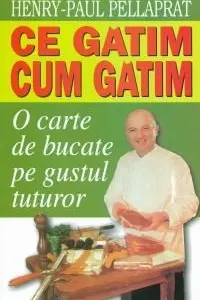 Ce Gătim, Cum Gătim
