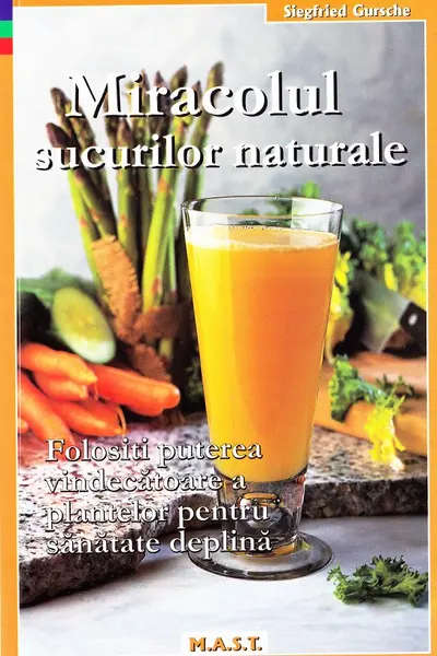 Miracolul Sucurilor Naturale