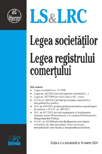 Legea societăților. Legea registrului comerțului Ed.2 Act.10 martie 2024