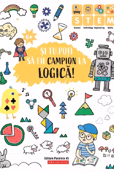 Si tu poti sa fii campion la Logica (6 ani+)