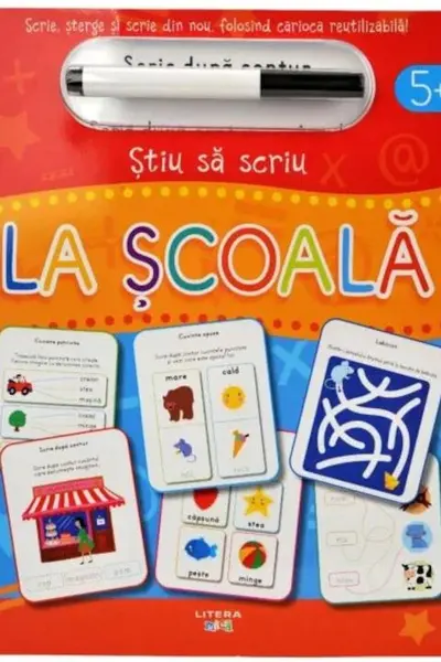 STIU SA SCRIU. LA SCOALA. Scrie sterge si scrie din nou folosind carioca reutilizabila!