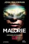 MALORIE. Josh Malerman