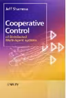 Cooperative Control of Distributed Multi-Agent Systems