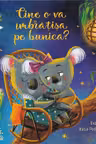 Carti emotionante: Cine o va imbratisa pe bunica?