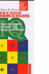 Cum sa ne calculam coeficientul de inteligenta IQ