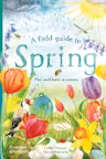 A Field Guide to Spring