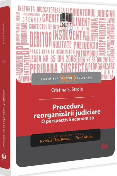 Procedura reorganizarii judiciare. O perspectiva economica