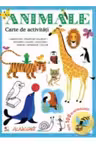 ANIMALE. Carte de activitati. Peste 100 de autocolante!