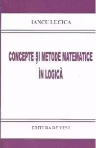 Concepte si metode matematice in logica