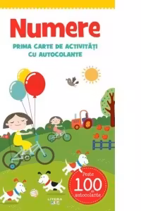 NUMERE. Prima carte de activitati cu autocolante