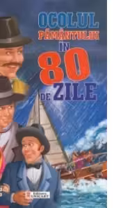 Ocolul Pamantului in 80 de zile (colectia Clasici)