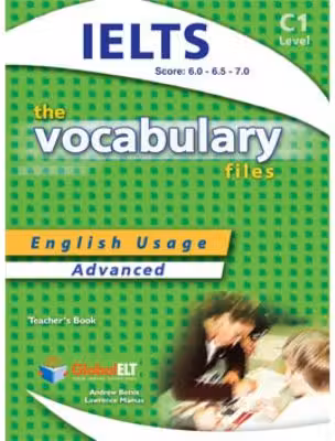 Vocabulary Files C1 IELTS Teacher's book - Andrew Betsis, Lawrence Mamas