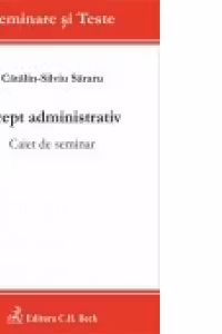 Drept administrativ. Caiet de seminar