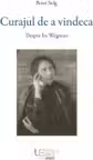 Curajul de a vindeca. Despre Ita Wegman
