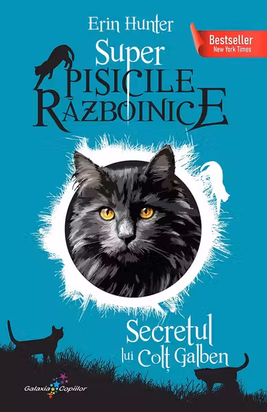 Secretul lui Colt Galben. Super Pisicile Razboinice