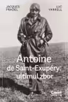 Antoine de Saint-Exupéry: ultimul zbor
