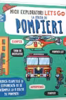 Let's go! - La statia de pompieri