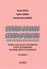 Sisteme din bare. Grinzi cu zabrele. Bazele calculului sistemelor static determinate din bare drepte articulate. Vol. 1