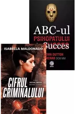 Pachet Cifrul criminalului + ABC-ul Psihopatului de Succes - Isabella Maldonado, Kevin Dutton